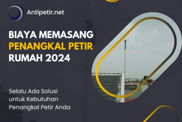 biaya memasang penangkal petir rumah 2024
