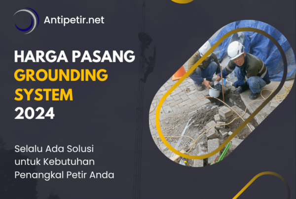 harga pemasangan grounding system 2024