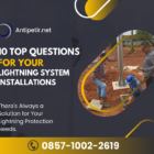 10 tips questions for your ligthning system installations